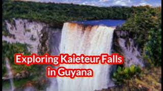 Kaieteur Falls in Guyana | Best Tourist Destinations