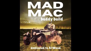 Mad Mac Buddy Build: A Dedication to Al Wood [FINAL]