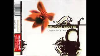 Blind Date - I Wanna Have Fun (Dance Mix)