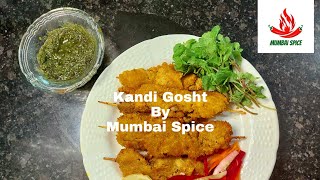 Delicious Kandi Gosht Recipe || How to make Mutton Sticks at home || Mumbai Spice || 2020