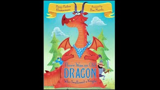 There Was an Old Dragon Who Swallowed a Knight by Penny Parker Klostermann