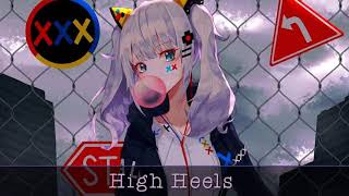 High Heels- Nightcore