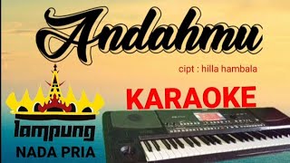 ANDAHMU || LAGU LAMPUNG || KARAOKE || KORG PA600