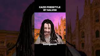 CAZZI FREESTYLE BY SALVINI🤣 - buongiorn0  #shorts #memes #viral #capcut #fypシ