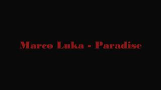 Marco Luka - Paradise