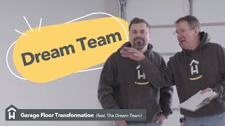 Garage Floor Transformation (feat. The Dream Team) [Official Video]