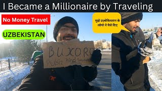 I Became a Millionaier by Traveling In UZBEKISTAN || MUST WATCH ||