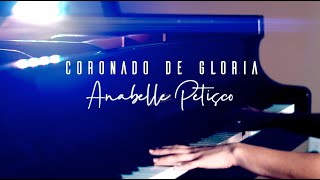 Coronado De Gloria (feat. Anabelle Petisco)