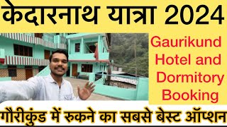 Gaurikund hotel and Dormitory booking 2024 | Hotels in Gaurikund | Dormitory in Gaurikund |