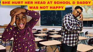 Alivia-Joi hurt her head in School | Daddy was not happy