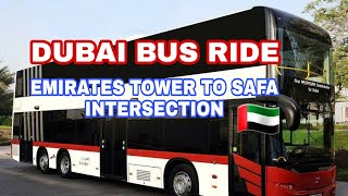 DUBAI BUS RIDE EMIRATES TOWER TO SAFA INTERSECTION BUS STOP