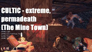 CULTIC - extreme, permadeath (The Mine Town)