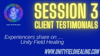 "Life-Changing Transformations: Unity Field Healing Session 3 Client Testimonials 🌟Real Experiences