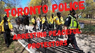 Toronto Police continue to arrest peaceful protesters apparently without providing reason for arrest