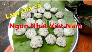 Cách làm chả cá rô phi rẻ tiền nhưng ngon