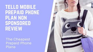 Tello Mobile Cheapest Prepaid Phone Plan Non sponsored Review