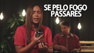 Se Pelo Fogo Passares - Amanda Wanessa (Voz e Piano) #125