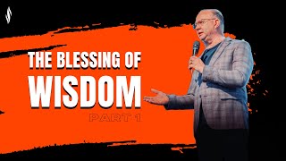 The Blessing of Wisdom | Part 1 | NBCFC