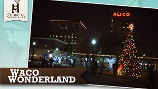 ChisholmCrossing.com: Waco Wonderland