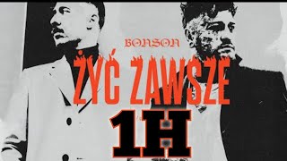 Bonson feat. Avi - Żyć Zawsze (prod. Ramzes) 1H