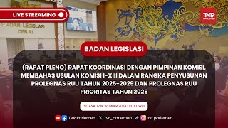 BALEG DPR RI (RAPAT PLENO) RAPAT KOORDINASI DENGAN PIMPINAN KOMISI