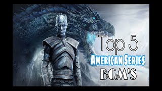 Top 5 Famous American Series BGM | Hollywood Movies BGM