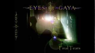 Eyes of Gaya - Final tears