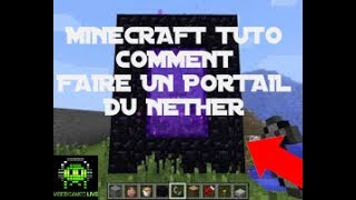 MINECRAFT TUTO - COMMENT FAIRE UN PORTAIL DU NETHER