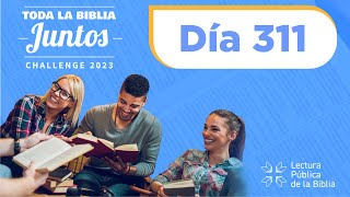 Día 311 | Toda la Biblia Juntos | Lucas Marín