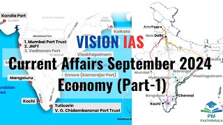 September 2024 | Vision IAS Current Affairs| Economy | (Part 1)