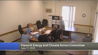 Harwich Energy and Climate Action Committee Meeting June 17, 2024