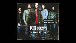 3 Doors Down - It's Not My Time