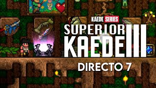 🔴 FARMEO INTENSO Y JEFES | Superior Kaede III DIRECTO #7