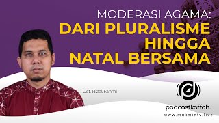 DARI PLURALISME HINGGA NATAL BERSAMA | PODCAST KAFFAH