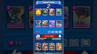 BEST SNOWSTORM DECKS CLASH ROYALE (3 DECK )✨