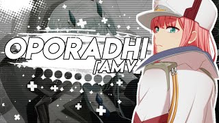 「AMV」Darling In the FranXX -Oporadhi (Trap remix)