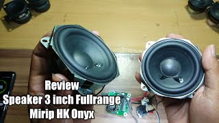 Review Speaker ARTS 3inch Fullrange// mirip Speaker HK Onyx