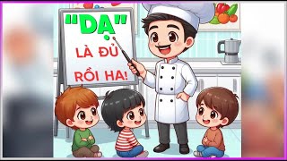 Dạ là đủ rồi Ha [TiengVietNe]