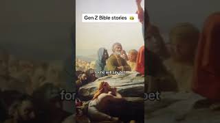 Gen Z Bible stories