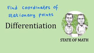 Differentiation - Stationary points