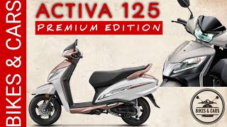 Honda Activa 125 Premium Edition #shorts || Bikes & Cars