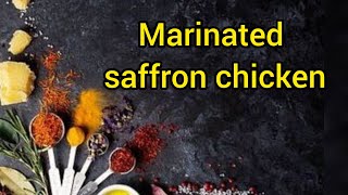 IRANIAN Saffron grilled chicken ( recipe )