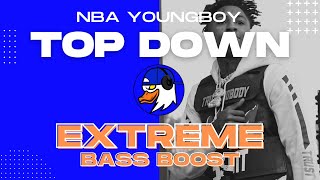 EXTREME BASS BOOST TOP DOWN - YOUNGBOY NEVER BROKE AGAIN