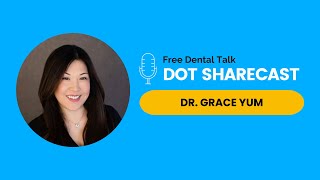 Eps 32 & 33 DOT Sharecast Interview - Dr. Grace Yum