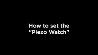 Setting your Stauer Piezo Watch