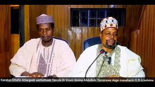 Attargib wattarhib hadith 50016-50017 masallacin G R A katsina  1/11/23 Tareda Dr Aminu Yammawa