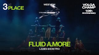 Volga Champ 10th Anniversary | Ladies Show Pro | 3rd place | Wide view | Fluid A.More