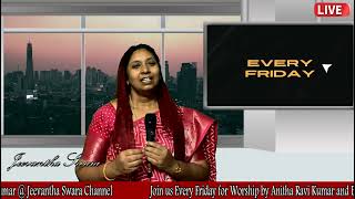 Live Worship ||  Jeevantha Swara ||  Smt. Anitha Ravi Kumar