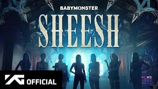 BABYMONSTER - 'SHEESH' M/V TEASER