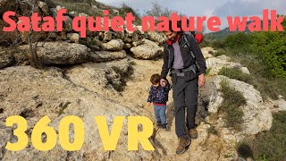 Sataf, Israel quiet 50 minutes hike, 360/VR, Israel